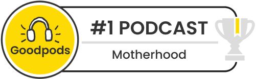 goodpods top 100 motherhood indie podcasts